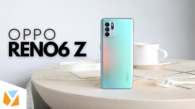 Oppo Reno 6Z 5G đang rất được yêu thích.