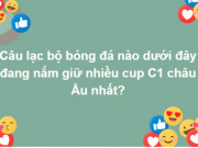 Giáo dục - du học - Loạt câu đố thách thức cả những người hiểu biết nhất