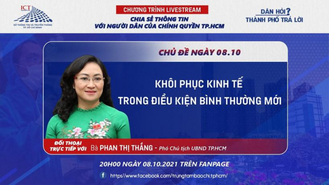 Phó Chủ tịch UBND TP HCM Phan Thị Thắng đối thoại trực tiếp với người dân, doanh nghiệp lúc 20 giờ tối 8-10