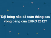 Giáo dục - du học - Am hiểu kiến thức từ cổ chí kim mới trả lời được hết những câu hỏi này