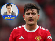 Bóng đá - BLV Anh Quân: &quot;Maguire hay Solskjaer, ai sẽ nằm lên bàn phán xử?&quot;