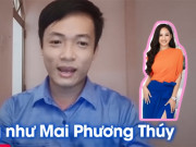 Bạn trẻ - Cuộc sống - Từng bị bạn gái “đá”, anh chàng muốn tìm vợ giống hoa hậu Mai Phương Thúy