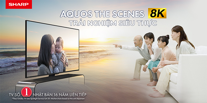 AQUOS The Scenes 8K TV tạo nên mọi khoảnh khắc đáng nhớ bên gia đình.