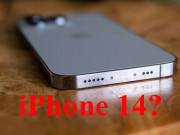 Thời trang Hi-tech - iPhone 14 đã sẵn sàng cho thiết kế không cổng?