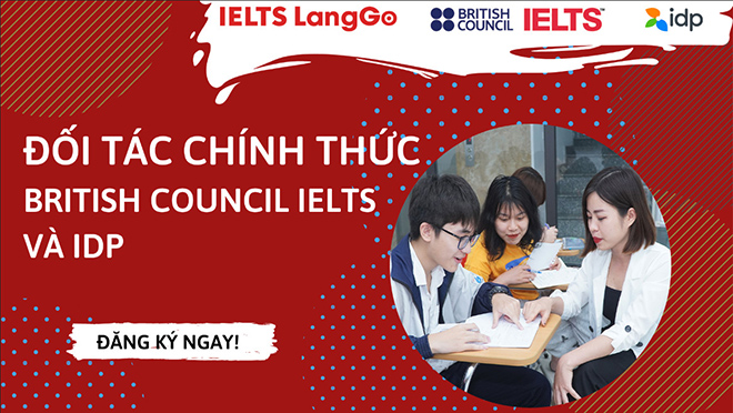 Chính thức hợp tác giữa IELTS LangGo và British Council & IDP Việt Nam - 1