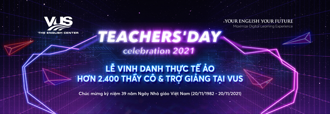Tri ân ngày Nhà giáo Việt Nam với sự kiện thực tế ảo tại VUS - 1