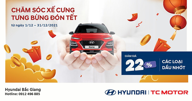 Hyundai Bắc Giang tổ chức chương trình khuyến mại “Chăm sóc xế cưng – Tưng bừng đón Tết” - 1
