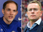 Bóng đá - Chelsea đại chiến MU: Tuchel biết ơn &quot;sư phụ&quot; Rangnick vì so sánh kỳ quặc