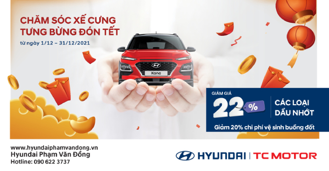 Hyundai Phạm Văn Đồng khuyến mại dịch vụ tháng 12: “Chăm sóc xế cưng – Tưng bừng đón Tết” - 1