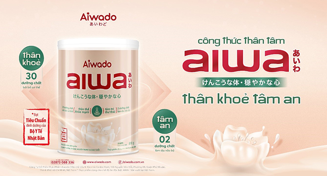 Aiwa – sữa cho thân khỏe tâm an với công thức Thân Tâm độc quyền của Aiwado
