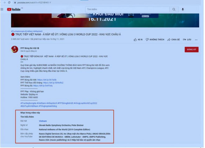 Video trận đấu thuộc Vòng loại thứ 3 của World Cup 2022 giữa ĐT Việt Nam và Ả Rập Xê Út đăng tải trên kênh YouTube "FPT Bóng Đá Việt" đã bị Naxos Digital Services US (thay mặt cho Hãng đĩa Marco Polo) thông báo xác nhận sở hữu bản quyền bản ghi Quốc ca Việt Nam.
