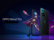 Thời trang Hi-tech - Ra mắt Oppo Reno7 Pro Liên minh huyền thoại cực ngầu