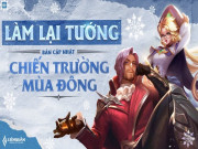 Công nghệ thông tin - Liên Quân Mobile: Chi tiết 10 tướng thay đổi sức mạnh ở mùa đông này