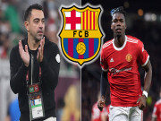 Bóng đá - Barcelona săn Pogba, Xavi tuyên bố không cần khiến triệu fan ngỡ ngàng