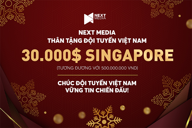 Next Media tặng đội tuyển Việt Nam 500 triệu ngày Giáng sinh - 1