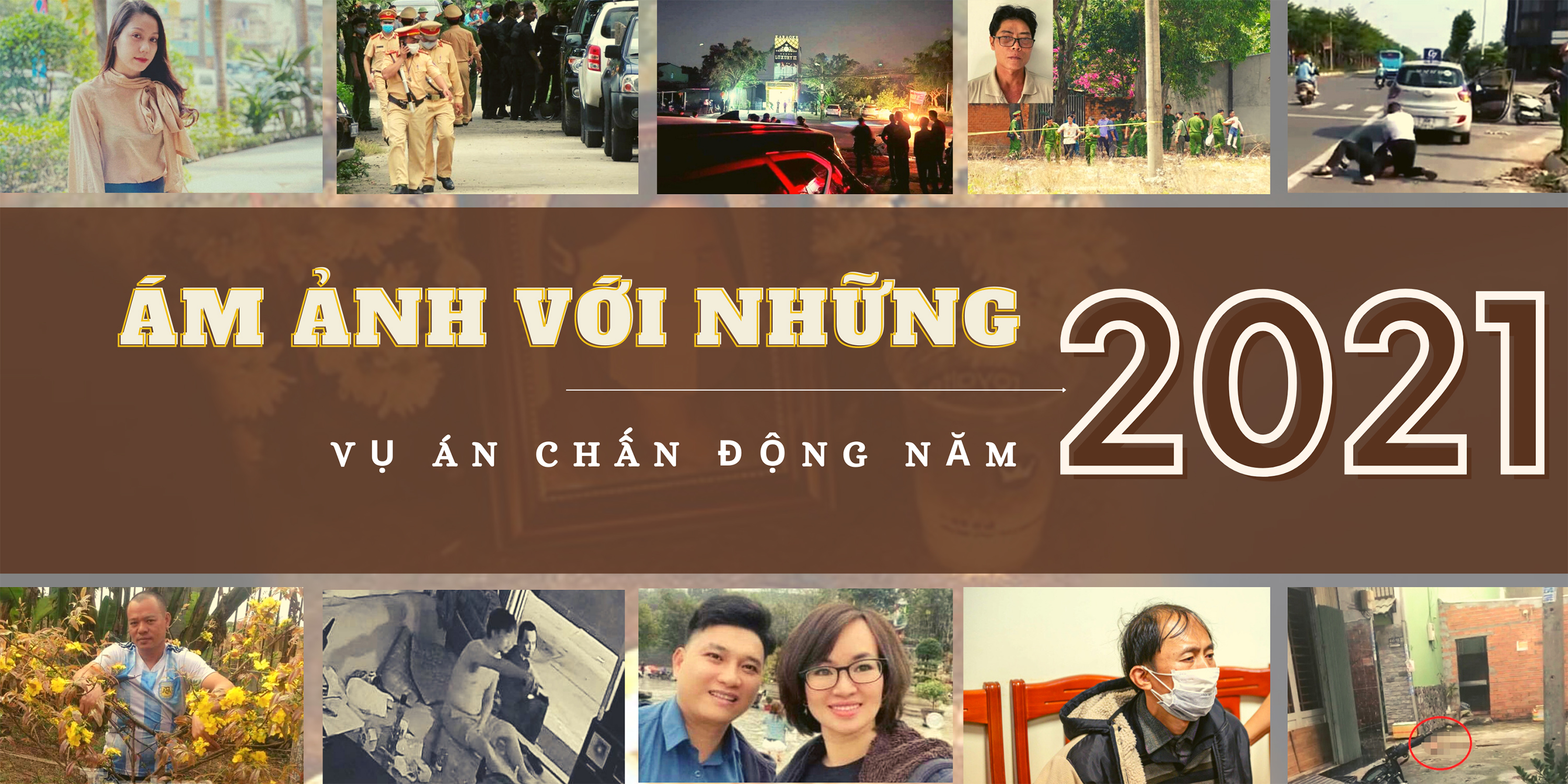 Ám ảnh với những vụ án chấn động năm 2021 - 1