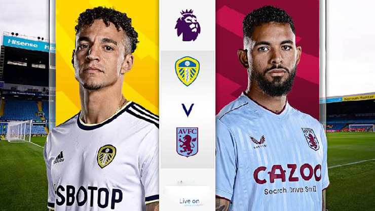 Leeds United đứng trước cơ hội lớn vượt mặt Liverpool nếu họ thắng Aston Villa tối nay