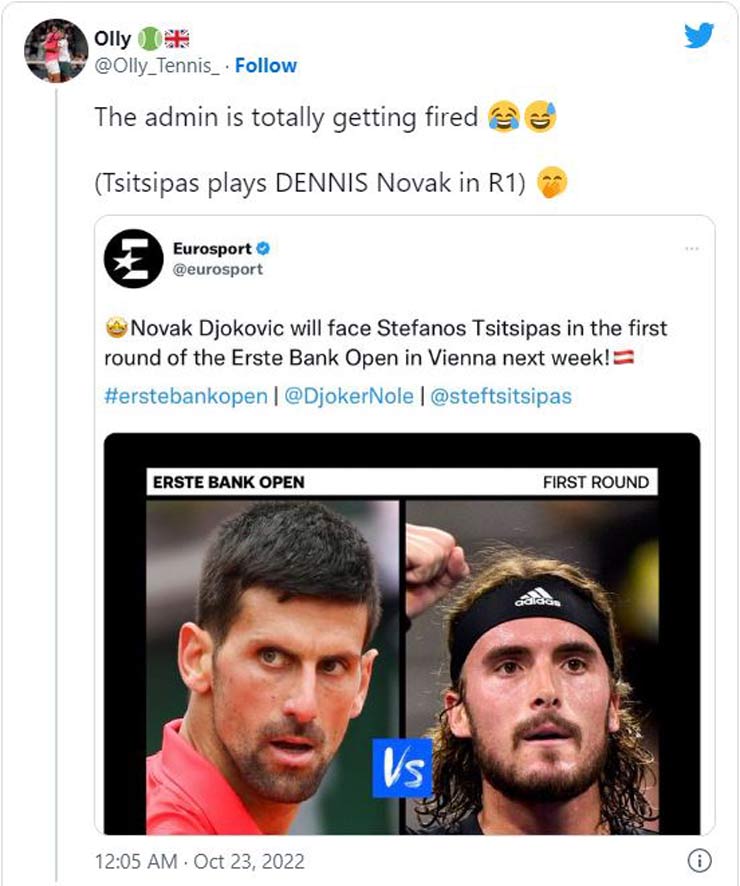 Tài khoản Twitter chính thức của kênh Eurosport nhầm lẫn Dennis Novak với Novak Djokovic khi đối đầu Stefanos Tsitsipas ở vòng 1 Vienna Open và bị cư dân mạng chê cười