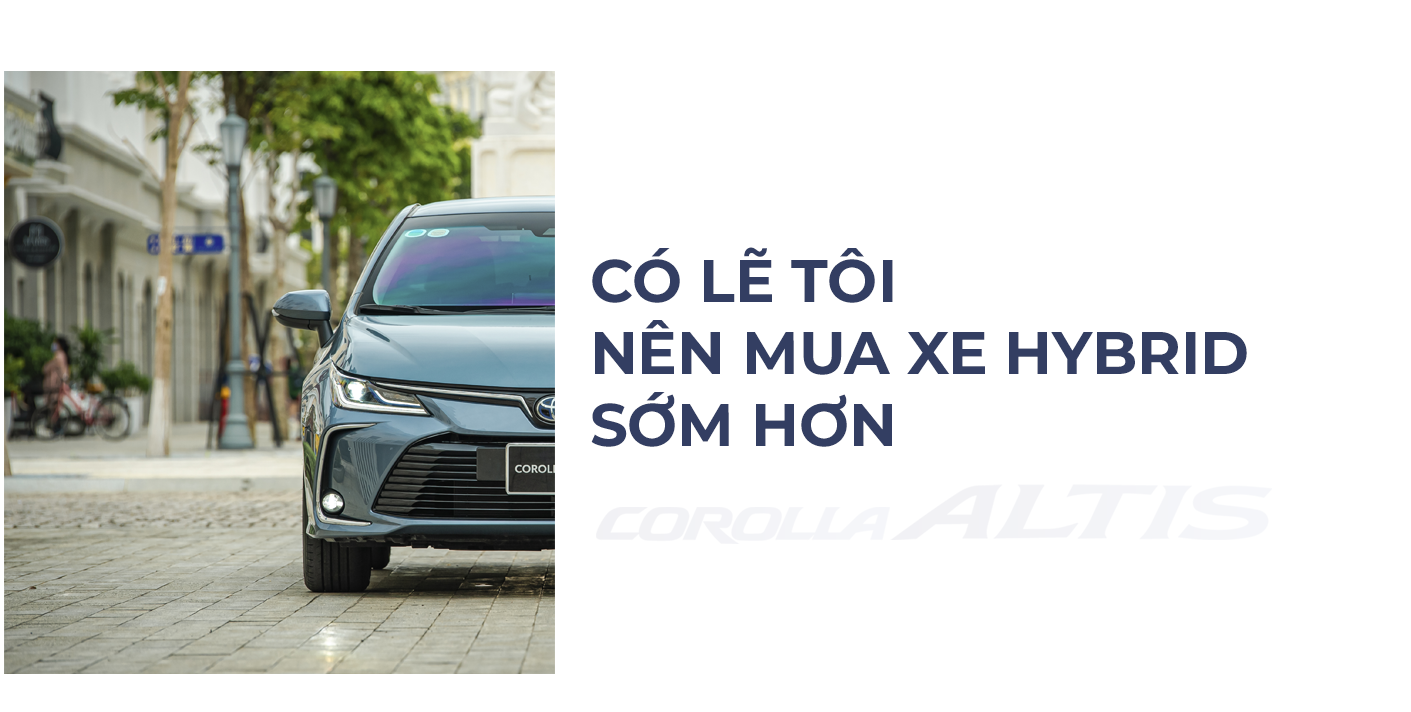 Tôi chọn Corolla Altis:  Chọn bền, đẹp và hài lòng hơn với phiên bản đậm chất công nghệ - 10