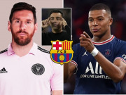 Bóng đá - Messi &quot;chặn cửa&quot; Barca sau tin đồn rời PSG, Mbappe tìm người thay