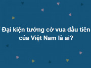 Giáo dục - du học - Triệu phú tri thức mới trả lời đúng hết trọn bộ 15 câu hỏi này