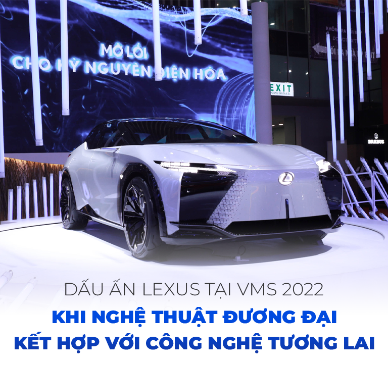 Dấu ấn Lexus tại VMS 2022 Khi nghệ thuật đương đại kết hợp với công nghệ tương lai - 15