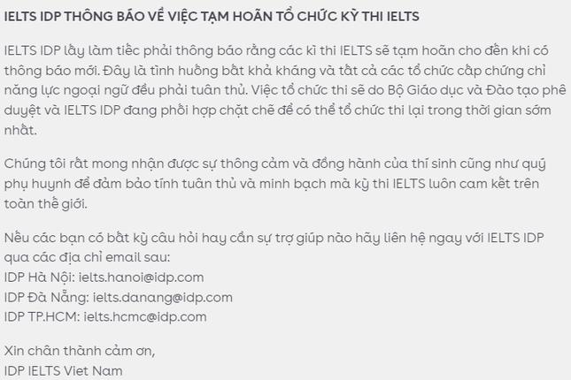 Trưa 10/11, website của IDP tại Việt Nam cũng đã đăng tải thông tin chính thức đến cộng đồng về việc tạm hoãn tổ chức kỳ thi IELTS