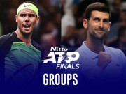 Thể thao - Djokovic vào bảng &quot;tử thần&quot;, hẹn đấu Nadal chung kết sau khi bốc thăm ATP Finals