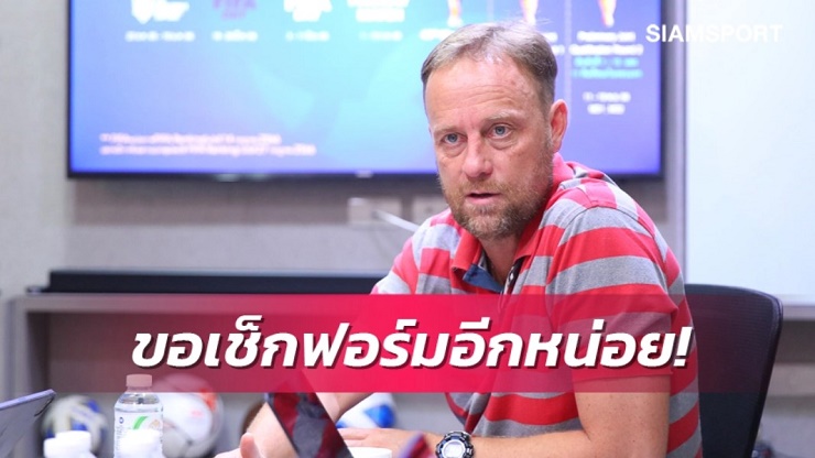 HLV&nbsp;Polking đau đầu về lực lượng Thái Lan chuẩn bị cho AFF Cup 2022