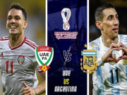 Bóng đá - Trực tiếp bóng đá UAE - Argentina: Không có thêm bàn thắng (Giao hữu World Cup) (Hết giờ)