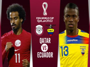 Bóng đá - Nhận định trận khai mạc World Cup 2022, Qatar - Ecuador: Chờ thành quả 10 năm