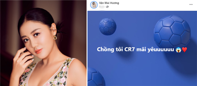 Văn Mai Hương gọi CR7 là "chồng tôi mãi yêu"