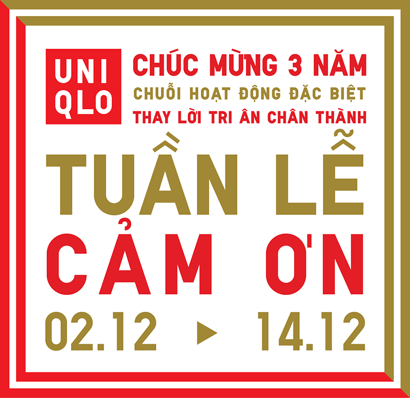 UNIQLO Việt Nam mang đến Tuần Lễ Cảm Ơn quy mô lớn nhất chúc mừng 3 năm có mặt tại Việt Nam - 1
