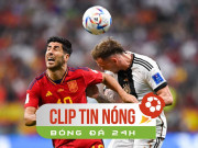 Bóng đá - Kịch bản sốc Tây Ban Nha cùng Đức rời World Cup sau vòng bảng (Clip tin nóng bóng đá 24h)