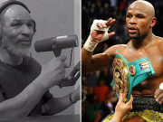 Thể thao - Mayweather tự nhận vĩ đại nhất quyền Anh, Mike Tyson đáp trả sâu cay