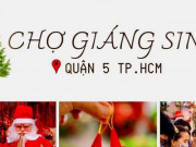 Thị trường - Tiêu dùng - Nhộn nhịp chợ Giáng sinh lớn nhất TP.HCM