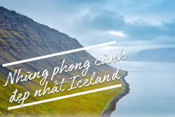 Những phong cảnh đẹp nhất Iceland hút hồn du khách