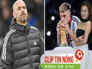 Bóng đá - HLV Ten Hag &quot;nắn gân&quot; Lisandro Martinez nhớ về MU, Cavani bị cấm thi đấu 6 tháng? (Clip Tin nóng bóng đá 24H)