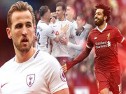 Bóng đá - Soi trận HOT Ngoại hạng Anh: Tottenham, Liverpool đua top 4 nghẹt thở