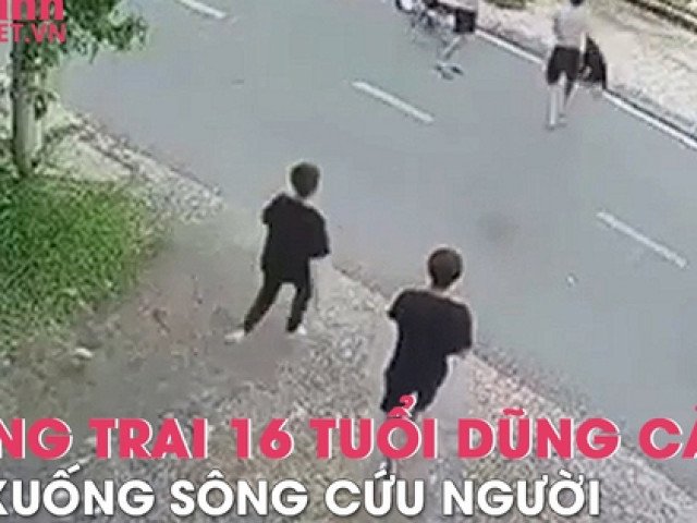 Chàng trai 16 tuổi dũng cảm lao xuống sông cứu người