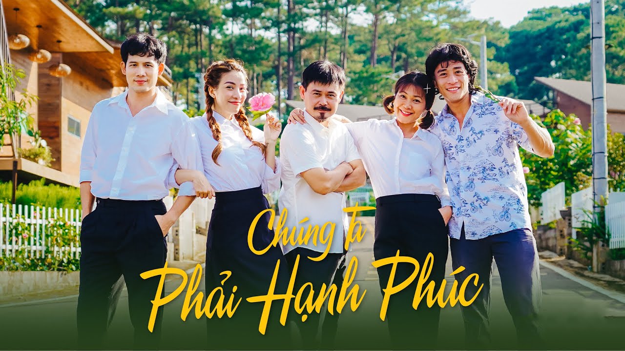 Chúng ta phải hạnh phúc: Vui buồn với những câu chuyện “tuổi trung niên” - 1