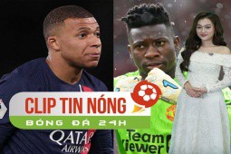 Real Madrid chấp nhận “bóp mồm bóp miệng“ vì Mbappe, Onana hé lộ áp lực chiến thắng ở MU (Clip tin nóng bóng đá 24h)