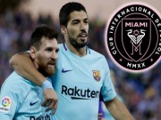 Bóng đá - Suarez được xác nhận tái hợp Messi, dàn cựu sao Barca tụ họp ở Inter Miami