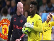 Bóng đá - MU khủng hoảng toàn diện: Onana thảm họa, De Gea sẽ cứu được Ten Hag?