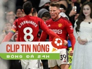 Bóng đá - MU cắt đứt nỗi sầu, Old Trafford tiếp tục khiến Chelsea sa lầy (Clip Tin nóng bóng đá 24H)