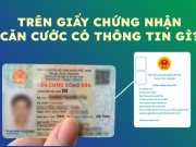 Tin tức trong ngày - Trên giấy chứng nhận căn cước có thông tin gì?