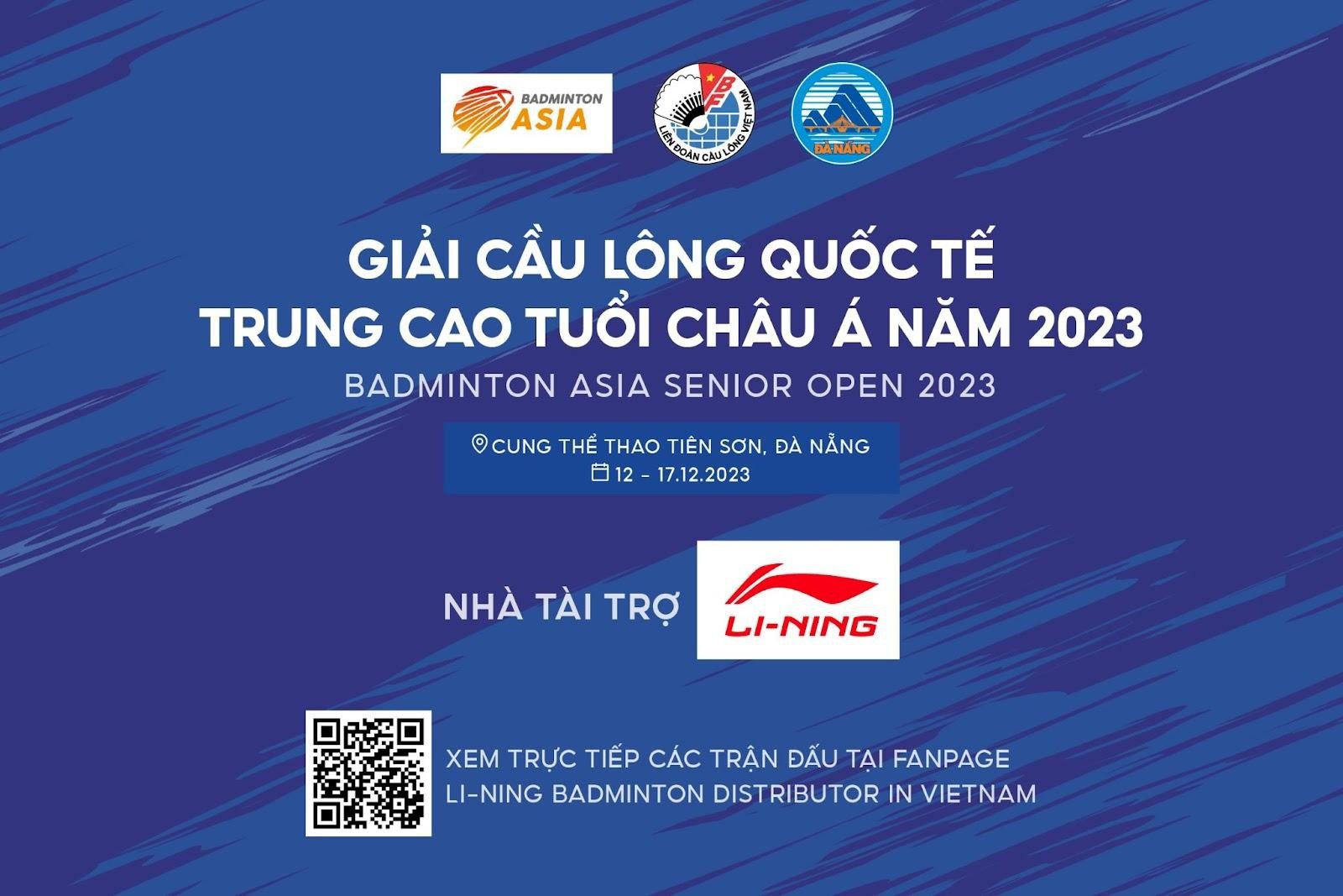 Li-Ning – Nhà tài trợ Giải Cầu lông Quốc tế Trung Cao tuổi Châu Á năm 2023 (Badminton Asia Senior Open 2023).
