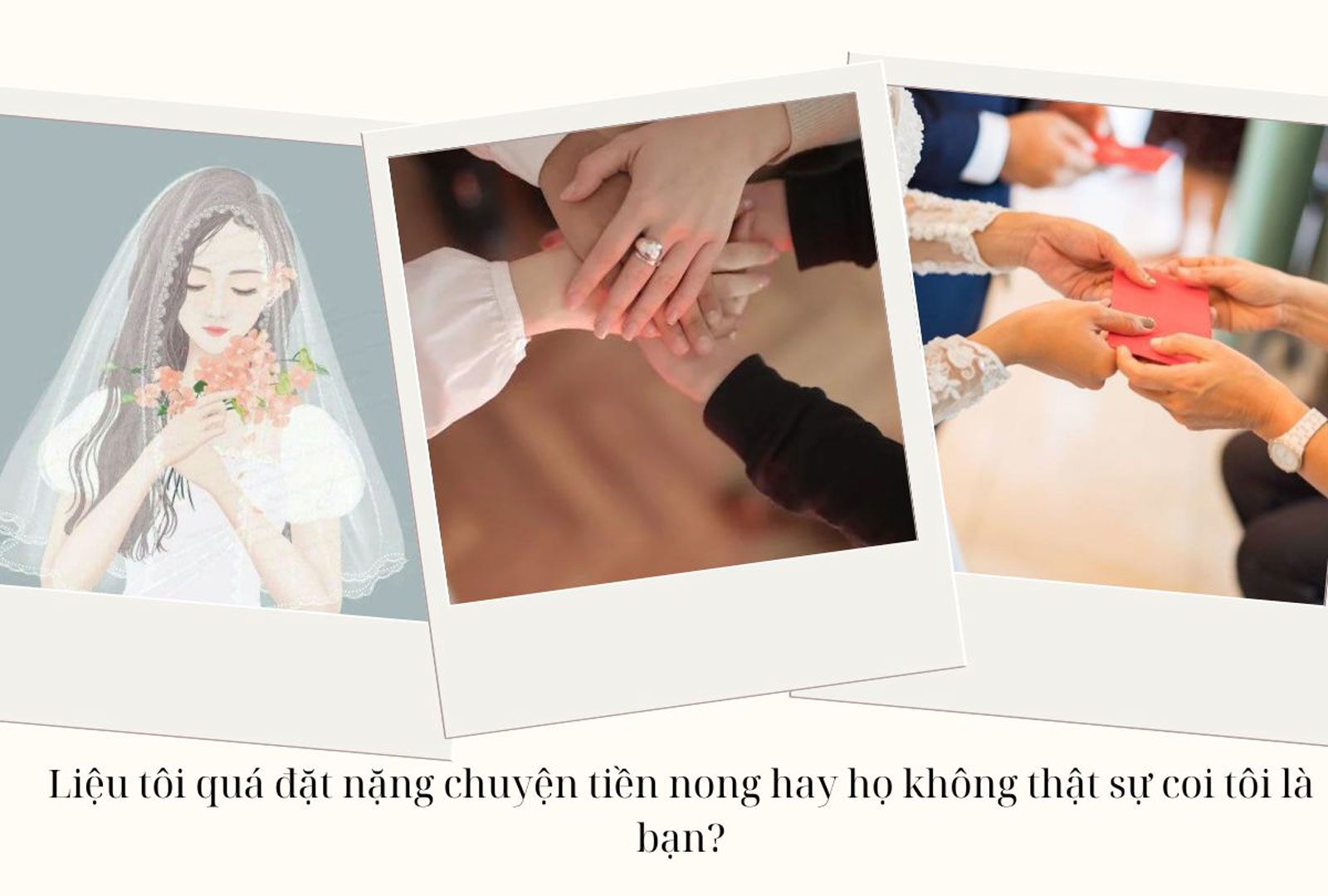 Phút thành thật: Tôi mừng cưới bạn hết lòng, bạn mừng lại tôi “hết hồn” - 5