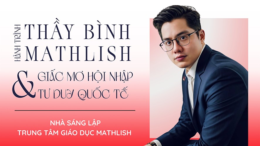 Học Toán Tiếng Anh Mathlish - hành trình 10 năm lan tỏa tri thức - 2