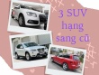 Những SUV hạng sang cũ trong tầm giá 500 triệu đồng